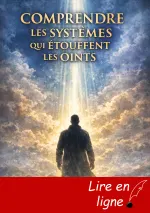 Comprendre les systèmes qui étouffent les oints