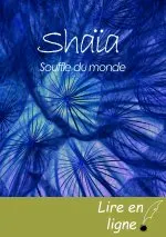 Shaïa, souffle du monde