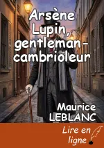 Arsène Lupin, gentleman-cambrioleur