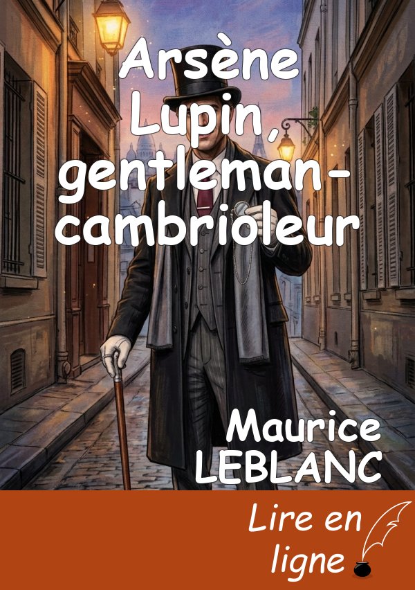 Arsène Lupin, gentleman-cambrioleur