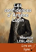 Les confidences d'Arsène Lupin