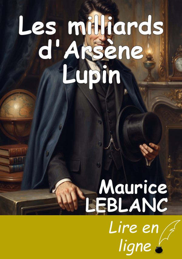 Les milliards d'Arsène Lupin