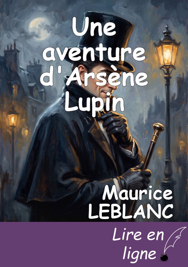 Une aventure d'Arsène Lupin
