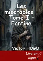 Les misérables – Tome I – Fantine
