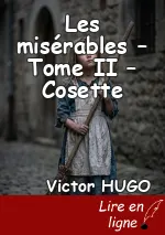 Les misérables – Tome II – Cosette