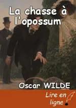 La chasse à l'opossum