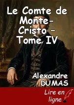 Le Comte de Monte-Cristo – Tome IV