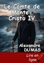 Le Comte de Monte-Cristo IV