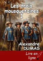 Les trois mousquetaires I