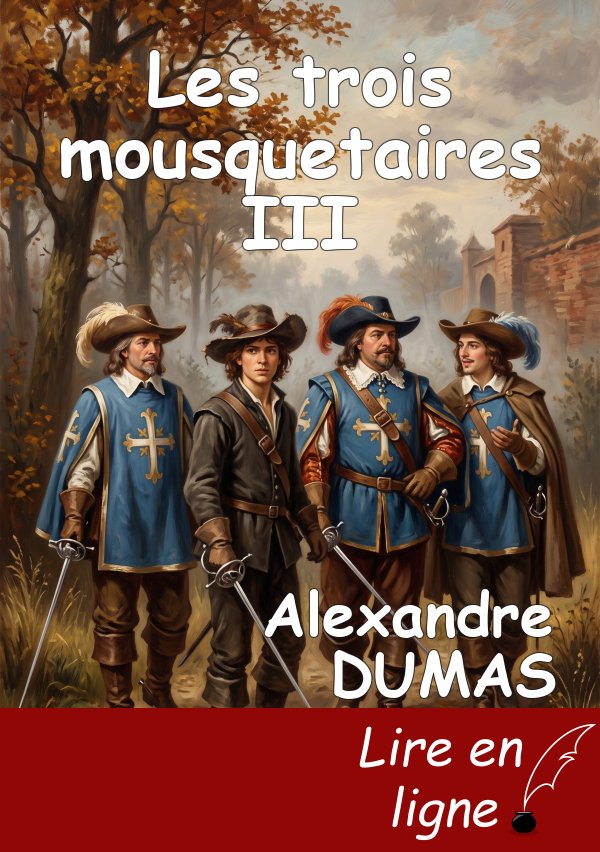 Les trois mousquetaires III