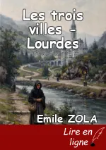 Les trois villes - Lourdes