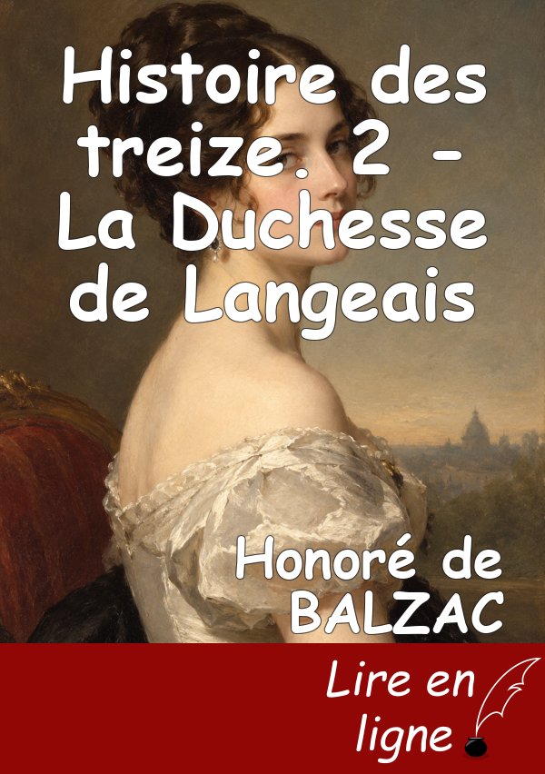 Histoire des treize. 2 - La Duchesse de Langeais