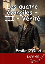 Les quatre évangiles – III – Vérité