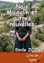 Naïs Micoulin et autres nouvelles
