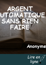 ARGENT AUTOMATIQUE SANS RIEN FAIRE