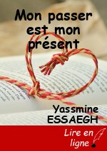 Mon passer est mon présent