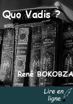 Quo Vadis ?