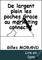 De largent plein les poches Grace au marketing connectif