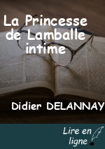 La Princesse de Lamballe intime