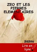 ZEO ET LES PIERRES ELEMENTAIRES