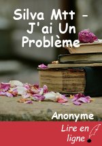 Silva Mtt - J'ai Un Problème