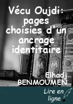 Vécu Oujdi: pages choisies d'un ancrage identitaire
