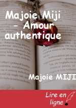 Majoie Miji - Amour authentique