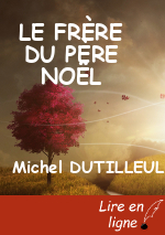 LE FRÈRE DU PÈRE NOËL