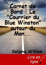 Carnet de Bord : Le "Courrier du Blue Winston" autour du Monde
