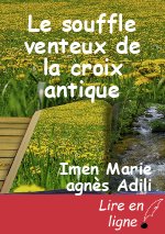 Le souffle venteux de la croix antique