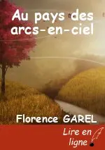 Au pays des arcs-en-ciel
