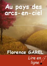 Au pays des arcs-en-ciel