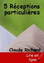 5 Réceptions particulières