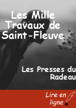 Les Mille Travaux de Saint-Fleuve