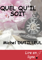 QUEL QU'IL SOIT