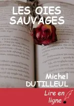LES OIES SAUVAGES