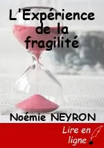 L'Expérience de la fragilité