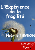 L'Expérience de la fragilité