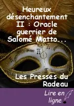 Heureux désenchantement II : Oracle guerrier de Salomé Mattoti, par les Mundane Weird Sisters