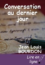 Conversation au dernier jour