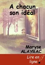 A chacun son idéal