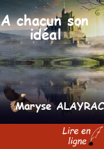 A chacun son idéal