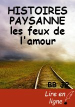 HISTOIRES PAYSANNE les feux de l'amour