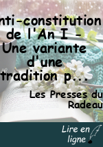 Anti-constitution de l'An I - Une variante d'une tradition populaire (troisième édition augmentée)