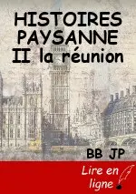 HISTOIRES PAYSANNE II la réunion