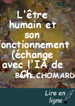 L'être humain et son fonctionnement (échange avec l'IA de ChatGPT)