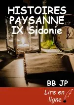 HISTOIRES PAYSANNE IX Sidonie