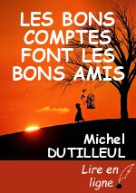 LES BONS COMPTES FONT LES BONS AMIS