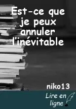 Est-ce que je peux annuler l’inévitable