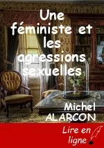 Une féministe et les agressions sexuelles